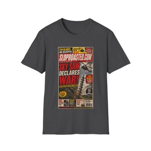 Sky Saw Declares War, Funny Tabloid Graphic Tee, Weird Internet Shirt, SlopRoasted Gift imagen 4