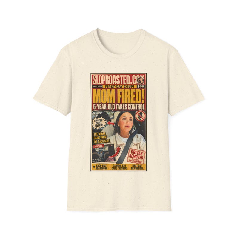 Mom Fired! 5-Year-Old Takes Control Tabloid T-Shirt, Funny SlopRoasted Graphic Tee 画像 3