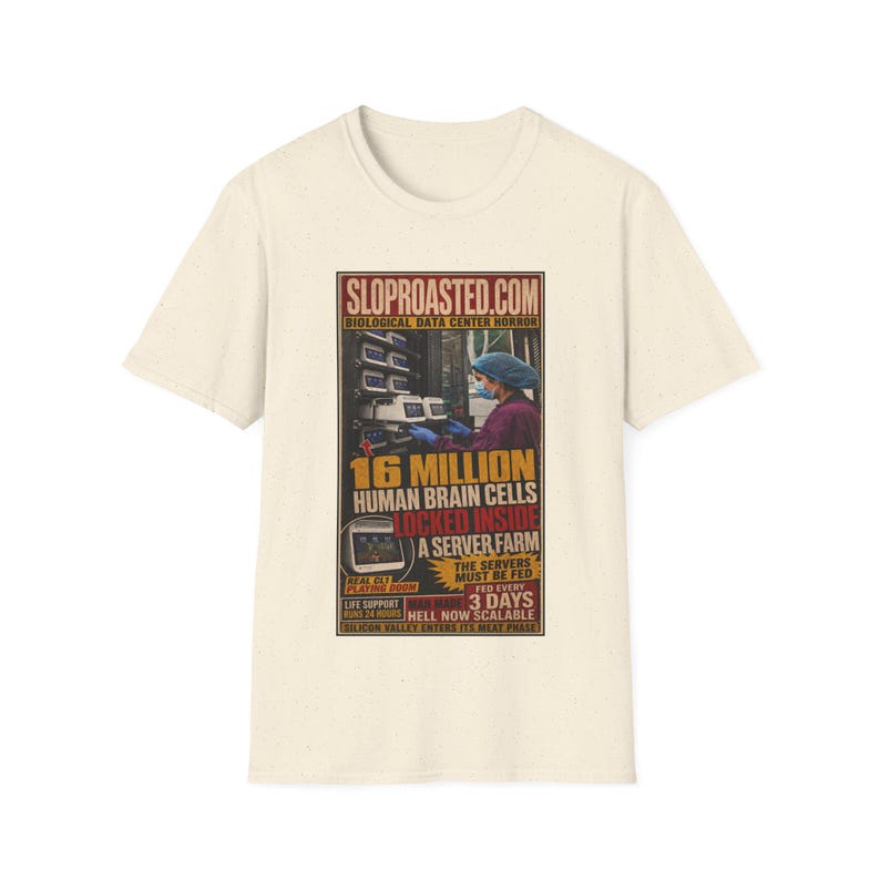 16 Million Human Brain Cells Locked Inside A Server Farm Tabloid T-Shirt, Funny SlopRoasted Graphic Tee Bild 3