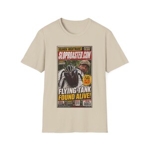 Flying Tank Found Alive! Tabloid T-Shirt, Funny SlopRoasted Graphic Tee image 2