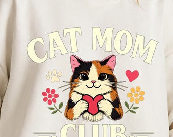 Cat Mom Club Sweatshirt, Cute Cat Lover Sweatshirt, Cat Mom Gift, Cozy Cat Graphic Crewneck, Animal Lover Sweater