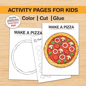 Pu&ograve; includere: Pagine di attivit&agrave; per bambini con il testo "Color | Cut | Glue". Le pagine includono una pagina da colorare "Make a Pizza", un foglio da ritagliare e un'illustrazione di pizza finita con condimenti. Download digitale, PDF stampabile.