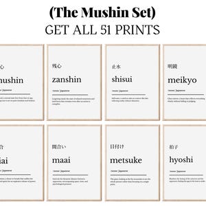 May include: A set of eight framed art prints with Japanese words and definitions in black text on a white background. The top text reads "(The Mushin Set) GET ALL 51 PRINTS". Each print has a wooden frame.