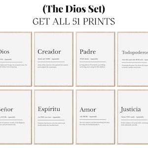 May include: Eight framed prints featuring Spanish words and their definitions. The text at the top says "(The Dios Set) GET ALL 51 PRINTS." Each print has a white background with black text. The words include Dios, Creador, Padre, Todopoderoso, Señor, Espíritu, Amor, and Justicia.