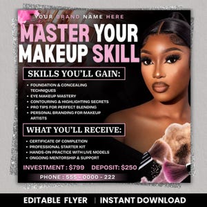 May include: A promotional flyer for a makeup skill course. The flyer features a woman with expertly applied makeup, with text that reads "Master Your Makeup Skill." It lists skills gained and what you'll receive, including a certificate and starter kit.
