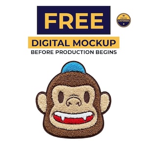 May include: A monkey face patch with a blue cap, brown fur, and a red mouth. The patch has the text "FREE DIGITAL MOCKUP BEFORE PRODUCTION BEGINS" above it. A small circular logo is in the upper right corner.
