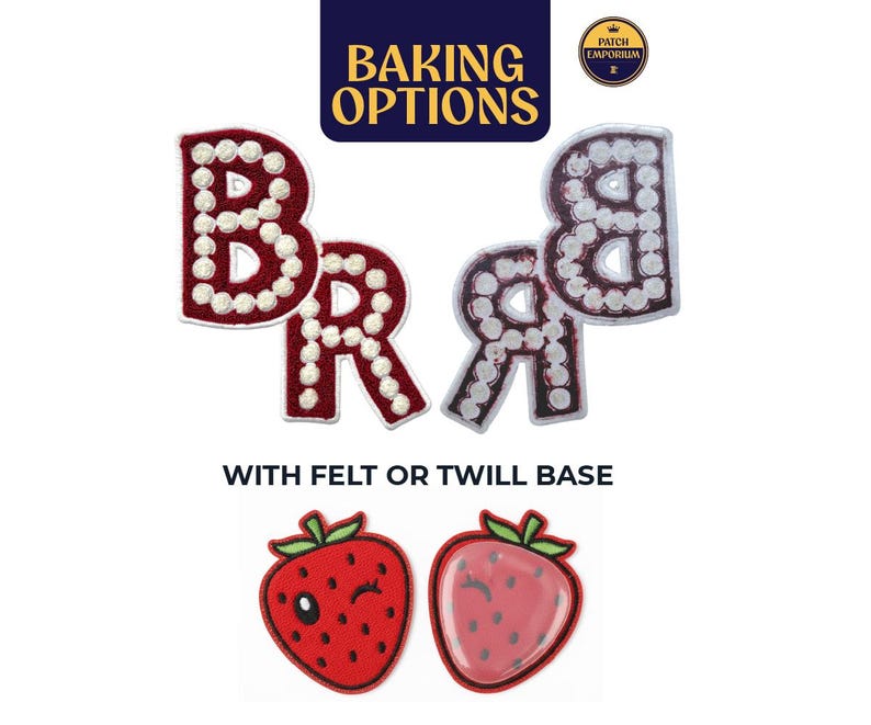 May include: Embroidered patches showing the letters "BR" in a red and white design, with the text "BAKING OPTIONS" above. Two strawberry patches are also shown, one winking. The text "WITH FELT OR TWILL BASE" is below.