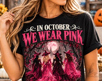 In October We Wear Pink PNG: Halloween Breast Cancer Awareness Witch Pink Month png, Spooky Support Art (Digital Download) We Wear Pink