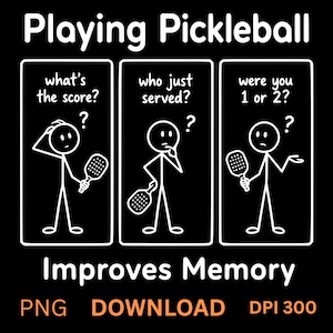 May include: Black graphic with white text and illustrations about pickleball. The text reads "Playing Pickleball" and "Improves Memory." Three stick figures are shown with pickleball paddles, each with a question above their heads.