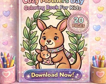 Cozy Mother's Day Coloring Book Printable PDF | Cute Animal Mom Kids Activity | 20 Pages A4 and Letter | Instant Download PDF CMYK