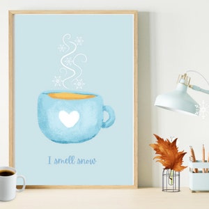 I smell snow poster-Gilmore Girls- coffee wall decor