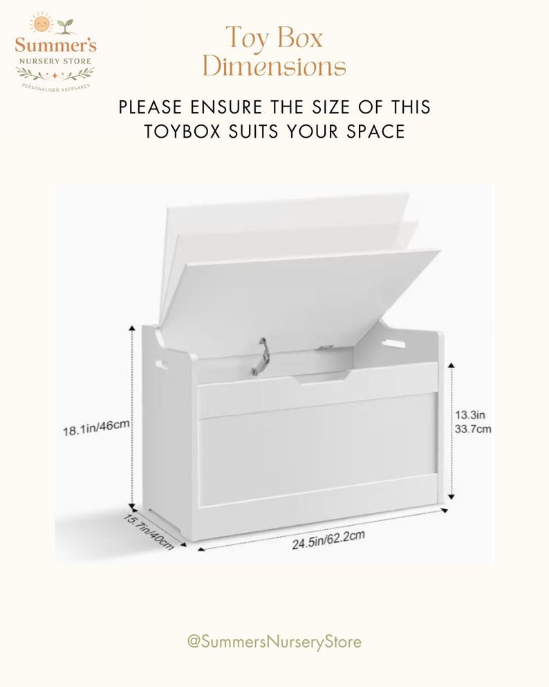 May include: White toy box with an open lid, showcasing its interior. Dimensions are provided: 24.5 inches wide, 18.1 inches high, and 15.7 inches deep. The text reads "Toy Box Dimensions" and "PLEASE ENSURE THE SIZE OF THIS TOYBOX SUITS YOUR SPACE."