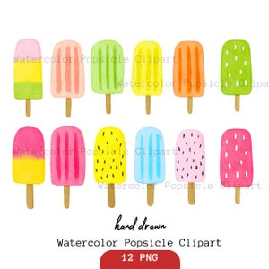 May include: A collection of twelve watercolor popsicle illustrations in various colors including pink, yellow, green, orange, and blue. Each popsicle features a wooden stick and unique patterns like stripes or dots. The text reads Watercolor Popsicle Clipart.