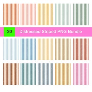 May include: A selection of 30 distressed striped PNGs in a range of colours, such as orange, pink, yellow, and blue. The image shows vertical stripes with a textured, worn look. Text on the image reads "30 Distressed Striped PNG Bundle."