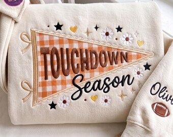 Touchdown Season Embroidered Sweatshirt, Pennant Game Day Tee, Applique Sport Tee, Personalized Football Season Shirt, Cozy Fall Sports Gift