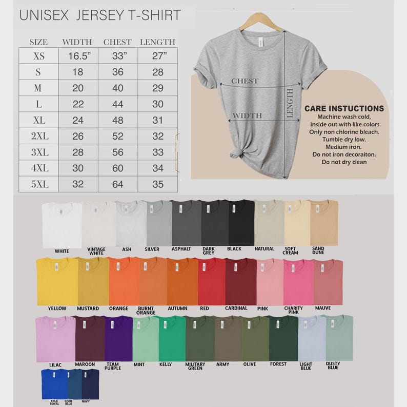 May include: A gray unisex jersey t-shirt displayed on a hanger, with a size chart and color swatches below. The chart lists sizes XS to 5XL, with measurements in inches. Colors include white, black, and various shades of red, pink, and green. Care instructions are also included.
