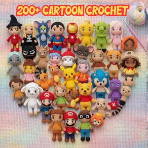 May include: A collection of colorful crochet cartoon characters, including superheroes, cartoon figures, and animals. The image features a variety of characters, such as Superman, Iron Man, and Winnie the Pooh. The text "200+ CARTOON CROCHET" is displayed at the top.