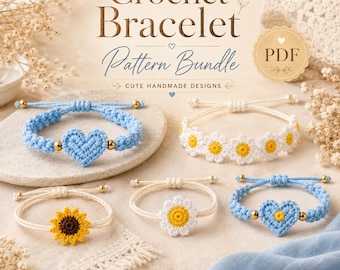 Pacchetto di modelli PDF per braccialetti all'uncinetto, modello per braccialetto a cuore all'uncinetto, braccialetto con margherite, braccialetto con girasoli, braccialetto dell'amicizia regolabile