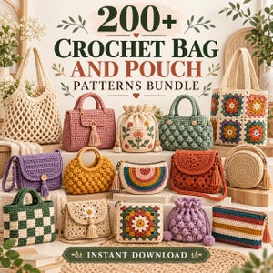 Puede incluir: Una colección de varios bolsos y estuches de ganchillo en diversos colores, formas y texturas, incluyendo diseños de cuadrados de la abuela, motivos florales y patrones de rayas. El texto dice 200+ CROCHET BAG AND POUCH PATTERNS BUNDLE e INSTANT DOWNLOAD.
