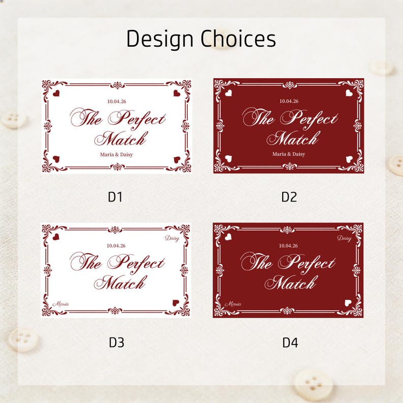 May include: Four design choices for wedding favor tags. Each tag features the text "The Perfect Match" with a decorative border and the names "Maria & Daisy". Two tags have a white background, and two have a burgundy background. The date "10.04.26" is also included.