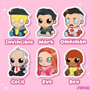 May include: A set of six chibi-style character stickers featuring Invincible, Mark, Omni-Man, Cecil, Eve, and Rex. Each character is depicted in a seated pose with large eyes and a simple design, arranged in two rows against a light pink background.