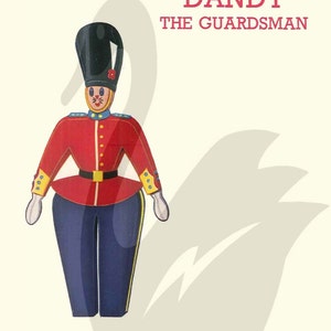 May include: A vintage craft pattern for a felt toy soldier. The pattern is called "Dandy The Guardsman" and is from the Raynbow Handicraft Felts collection. The pattern is for a 16-inch tall toy soldier.