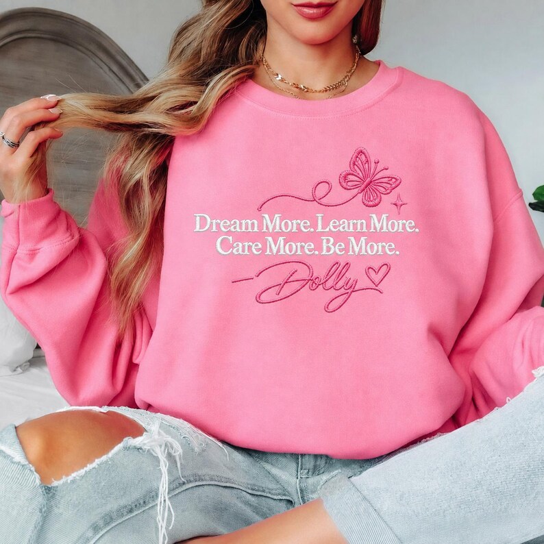 Embroidered RIP Dolly Parton Sweatshirt, Dream More Learn More Embroidered Sweatshirt, Dolly Quote Pullover, Country Music Memorial Gift image 6