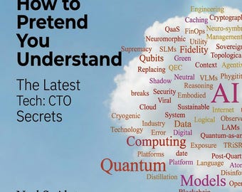 No-libros: Cómo fingir que lo entiendes, por Nod S. Alot - Lo último en tecnología, secretos de CTO / Regalo divertido con palabras de moda