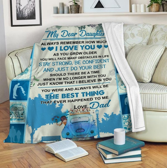 Details about   To My Dear Daughter Love From Dad Fleece Blanket Bedding 