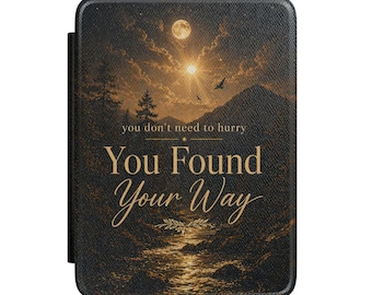 Kindle Case You Found Your Way Moonlit Mountain River Quote