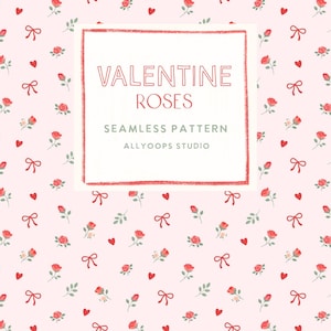 Può includere: Un motivo senza cuciture rosa chiaro con piccole rose rosse, foglie verdi, fiocchi rossi e minuscoli cuori rossi. Una cornice rettangolare bianca centrale contiene il testo rosso e grigio: VALENTINE ROSES SEAMLESS PATTERN ALLYOOPS STUDIO.