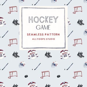 May include: A seamless pattern featuring watercolor illustrations of white hockey jerseys with the number 20, black skates, hockey sticks, red goals, helmets, and black pucks on a light blue background. Text reads HOCKEY GAME SEAMLESS PATTERN ALLYOOPS STUDIO.