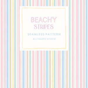 May include: A seamless pattern featuring vertical stripes in pastel pink, light blue, yellow, and tan. A central white rectangular frame contains the text BEACHY STRIPES, SEAMLESS PATTERN, and ALLYOOPS STUDIO in pink and light blue lettering.