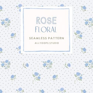 Puede incluir: Un patrón continuo que presenta rosas de color azul claro con hojas verdes sobre un fondo pálido con pequeños puntos oscuros. Un marco cuadrado blanco central contiene el texto ROSE FLORAL SEAMLESS PATTERN ALLYOOPS STUDIO en letras azules y grises.