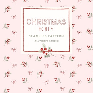Pode incluir: Um design de padrão sem costura com azevinho de Natal e laços em um fundo rosa claro. O design inclui bagas vermelhas, folhas verdes e pequenos laços vermelhos. O texto "CHRISTMAS HOLLY SEAMLESS PATTERN" é exibido em um quadrado.