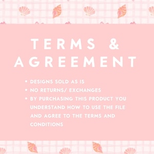 K&ouml;nnte beinhalten: Ein rosa-wei&szlig; gemusterter Hintergrund mit Muscheln, Schleifen und Blumen. Der Text "TERMS & AGREEMENT" wird in gro&szlig;en wei&szlig;en Buchstaben angezeigt. Zus&auml;tzlicher Text darunter lautet "DESIGNS SOLD AS IS" und andere Bedingungen.