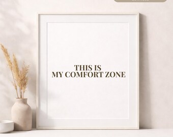 This Is My Comfort Zone Printable Wall Art, Cozy Quote Printable, Minimal Minimalist Home Decor, Instant Download