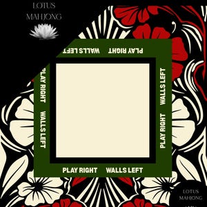 May include: A square, decorative Mahjong game board with a black background and floral design in red, white, and cream. The words "Lotus Mahjong" and "Play Right Walls Left" are visible. The design includes a white lotus flower.
