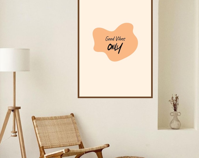 Good Vibes Only Wall Art, Digital Print, Modern Minimalist Home Decor, Living Room Bedroom