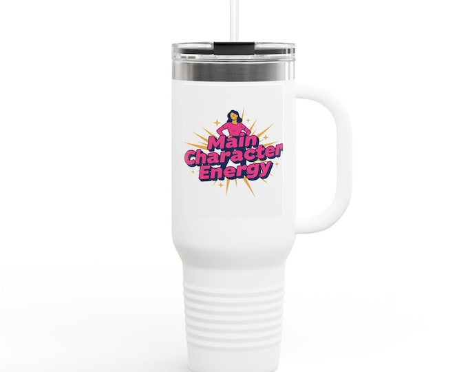 Main Character Energy Travel Mug | 40oz Insulated Tumbler