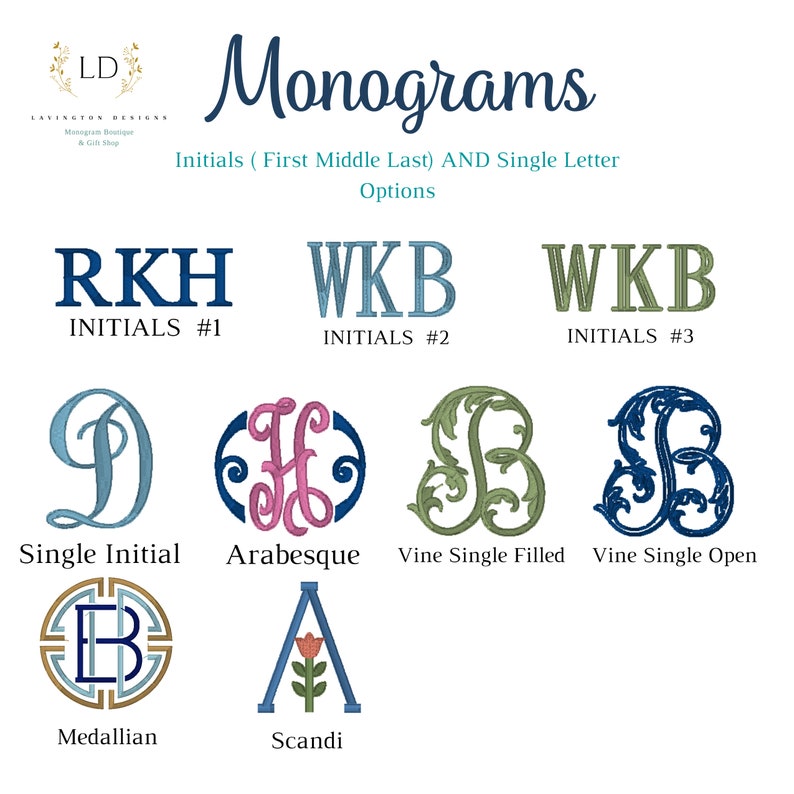May include: A graphic showing different monogram styles, including initials, single letters, and decorative designs. The styles include: Initials #1, Initials #2, Initials #3, Single Initial, Arabesque, Vine Single Filled, Vine Single Open, Medallian, and Scandi.