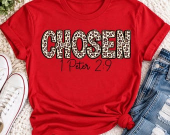 Chosen 1 Peter 2:9 Graphic Apparel