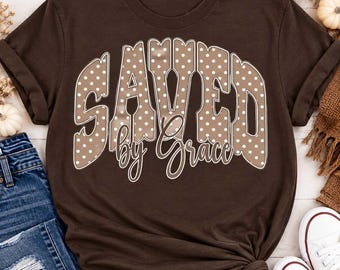 Saved by Grace Graphic Apparel