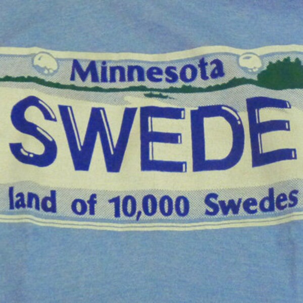 80s Vintage Minnesota Swede Land of 10,000 Swedes T-Shirt Light Blue