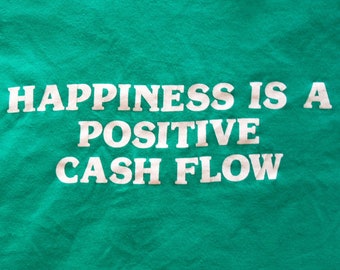 Vintage 80s Happiness is A Positive Cash Flow Funny Statement T-Shirt