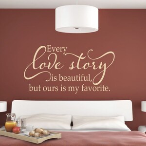 Bedroom Decor, Bedroom Wall Art, Bedroom Wall Decor, Every Love Story is Beautiful image 3