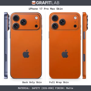 May include: Orange iPhone 17 Pro Max skin, available in back-only and full-wrap options. The skin features the Apple logo and camera details. The material is safety-rated, with a matte finish. The image also shows the text "GRAFITLAB" and "iPhone 17 Pro Max Skin".
