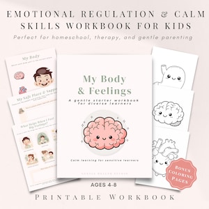May include: A printable workbook titled "My Body & Feelings" for ages 4-8. The cover features a pink cartoon brain and the text "Calm learning for sensitive learners." Additional pages show body parts and feelings. Bonus coloring pages are included.