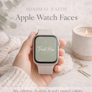 Mostradores minimalistas de fé para Apple Watch, papéis de parede bíblicos cristãos para relógio, citações calmas em tons pastel para download digital.