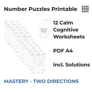 Könnte beinhalten: Ein weißer Druck mit Zahlenrätseln. Das Bild enthält den Text "Number Puzzles Printable", "12 Calm Cognitive Worksheets", "PDF A4" und "incl. Solutions". Der Text "MASTERY - TWO DIRECTIONS" ist ebenfalls vorhanden.
